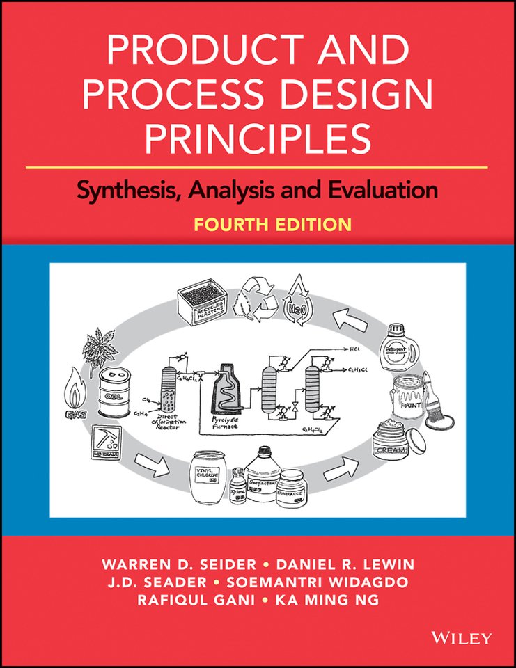 Product and Process Design Principles: Synthesis, Analysis and Design, 4e