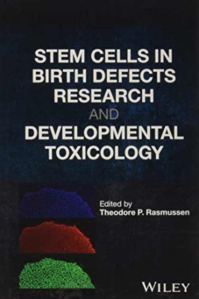 Stem Cells in Birth Defects Research and Developmental Toxicology