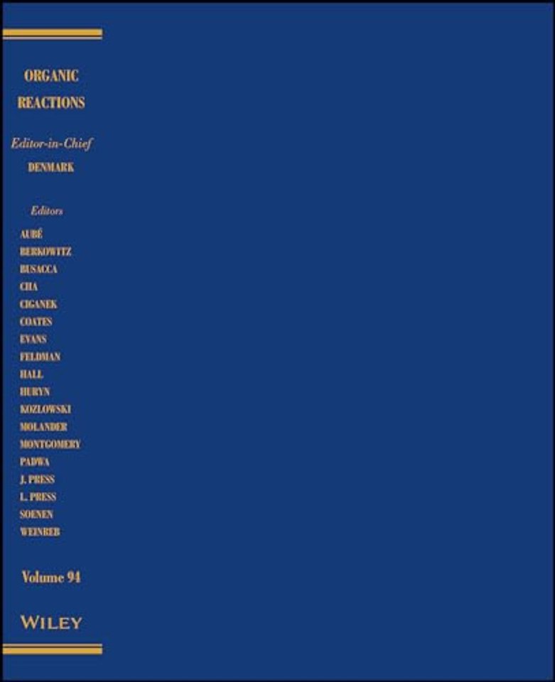 Organic Reactions, Volume 94