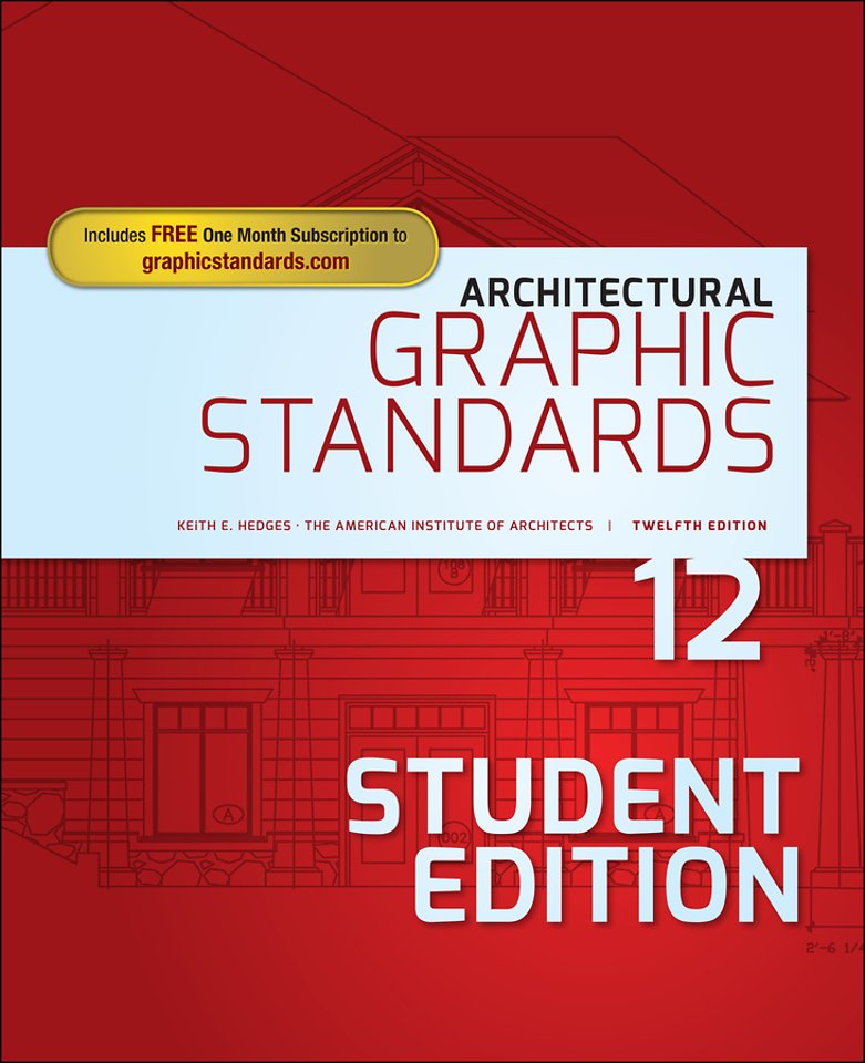 Architectural Graphic Standards, Student Edition, 12e