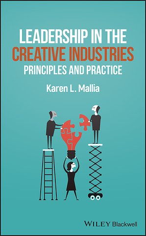 Leadership in Creative Industries – Principles and Practice