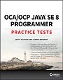 OCA / OCP Java SE 8 Programmer Practice Tests