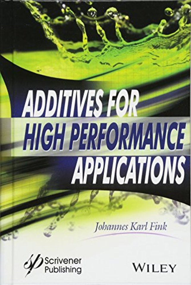 Additives for High Performance Applications