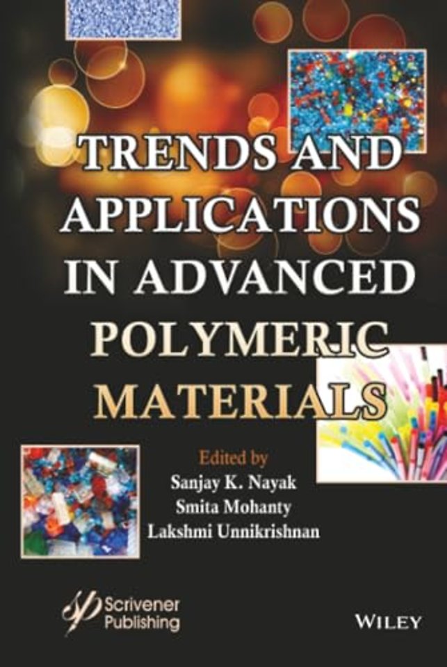 Trends and Applications in Advanced Polymeric Materials
