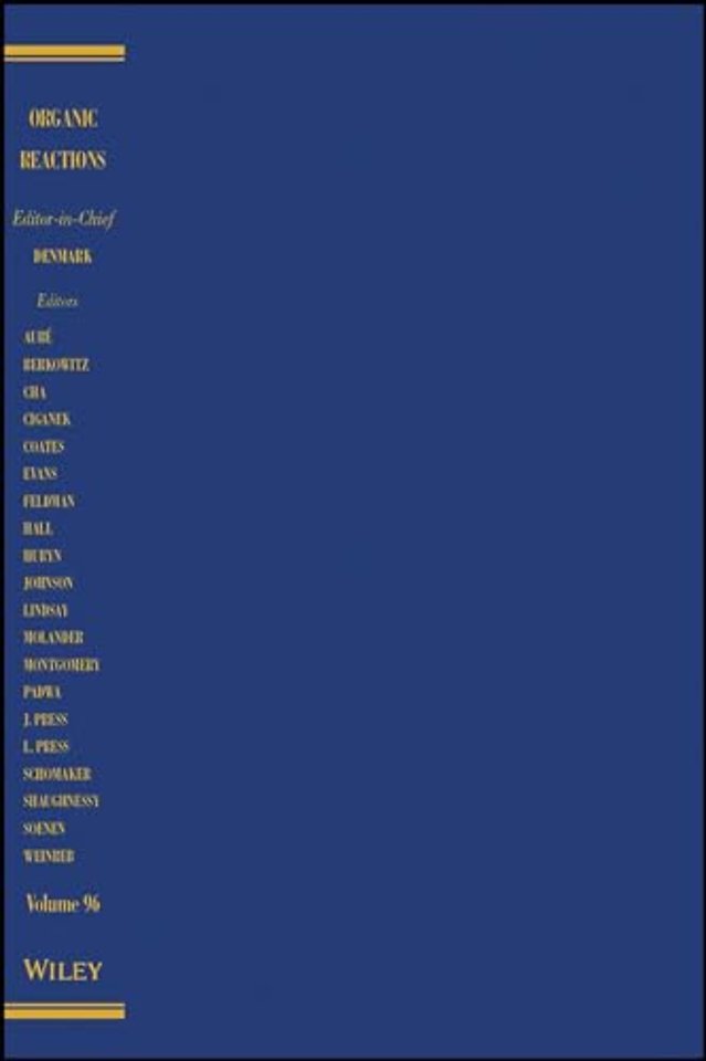 Organic Reactions, Volume 96
