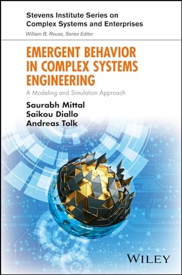 Emergent Behavior in Complex Systems Engineering