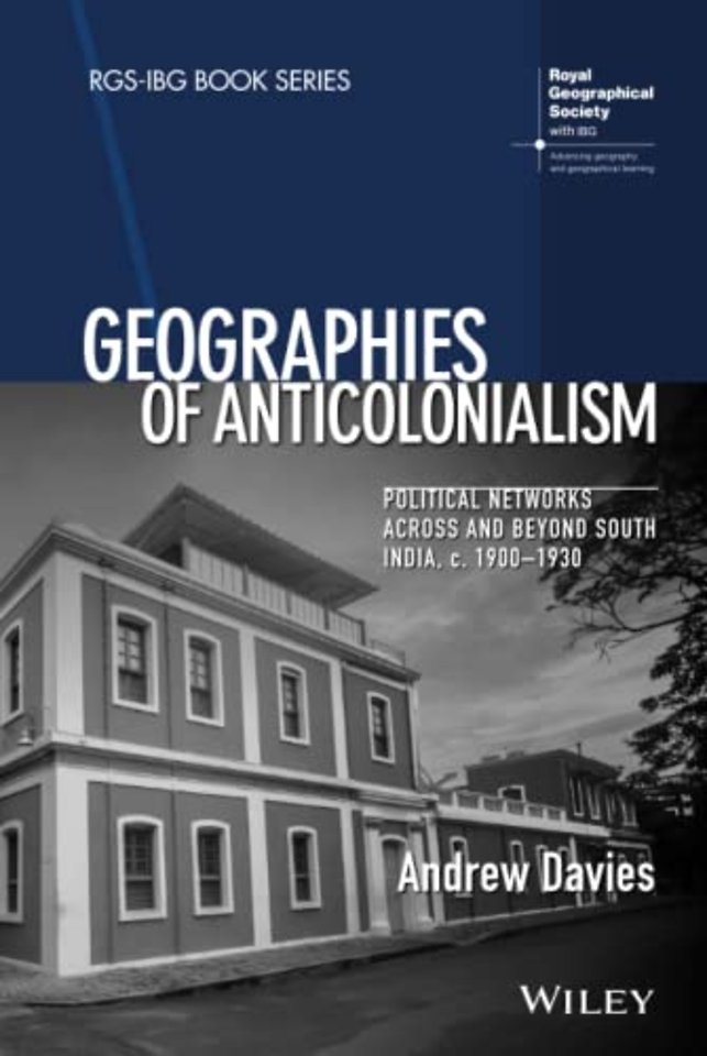 Geographies of Anticolonialism