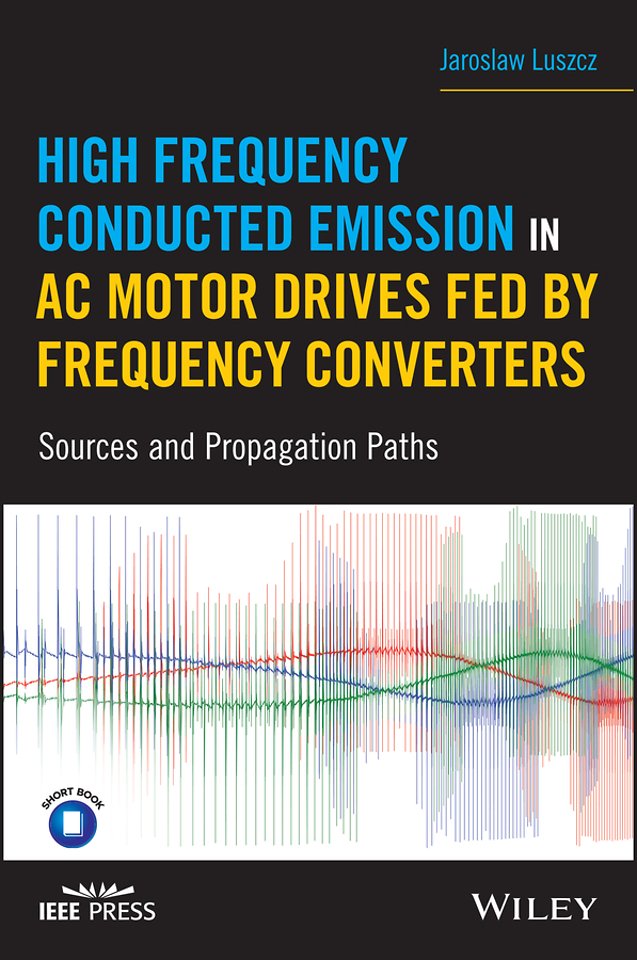 High Frequency Conducted Emission in AC Motor Drives Fed By Frequency Converters