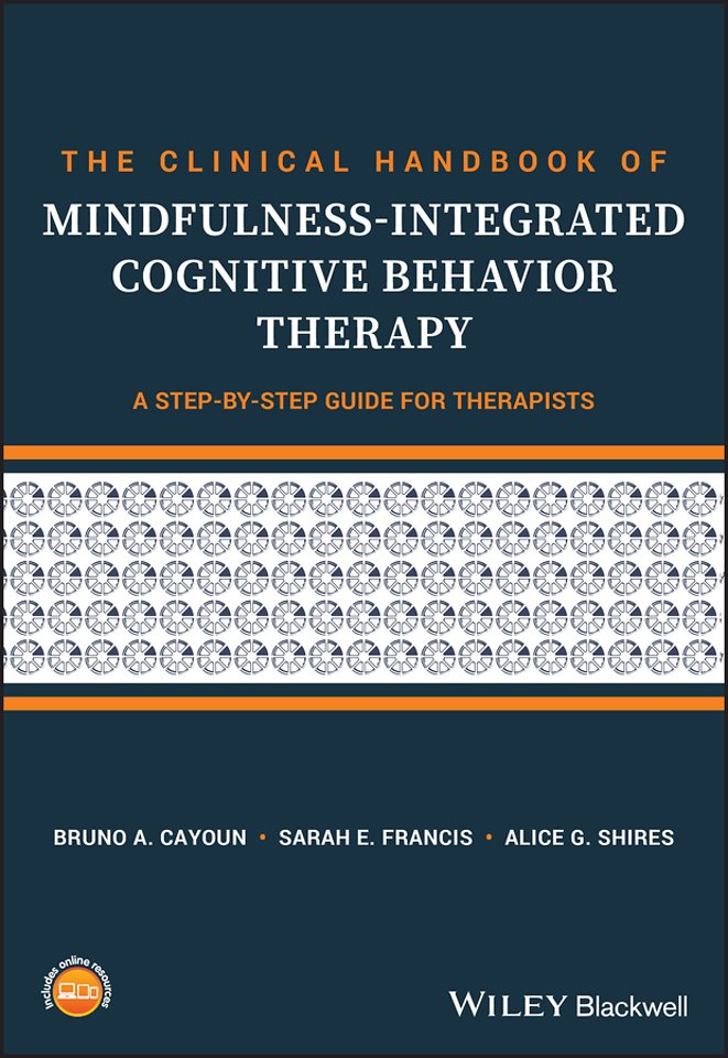 The Clinical Handbook of Mindfulness-integrated Cognitive Behavior Therapy