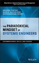 The Paradoxical Mindset of Systems Engineers