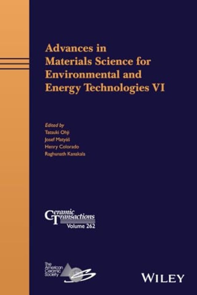 Advances in Materials Science for Environmental and Energy Technologies VI