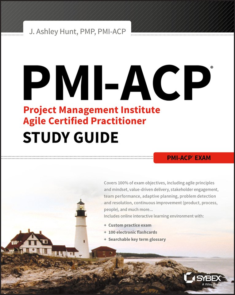 PMI–ACP Project Management Institute Agile Certified Practitioner Exam Study Guide