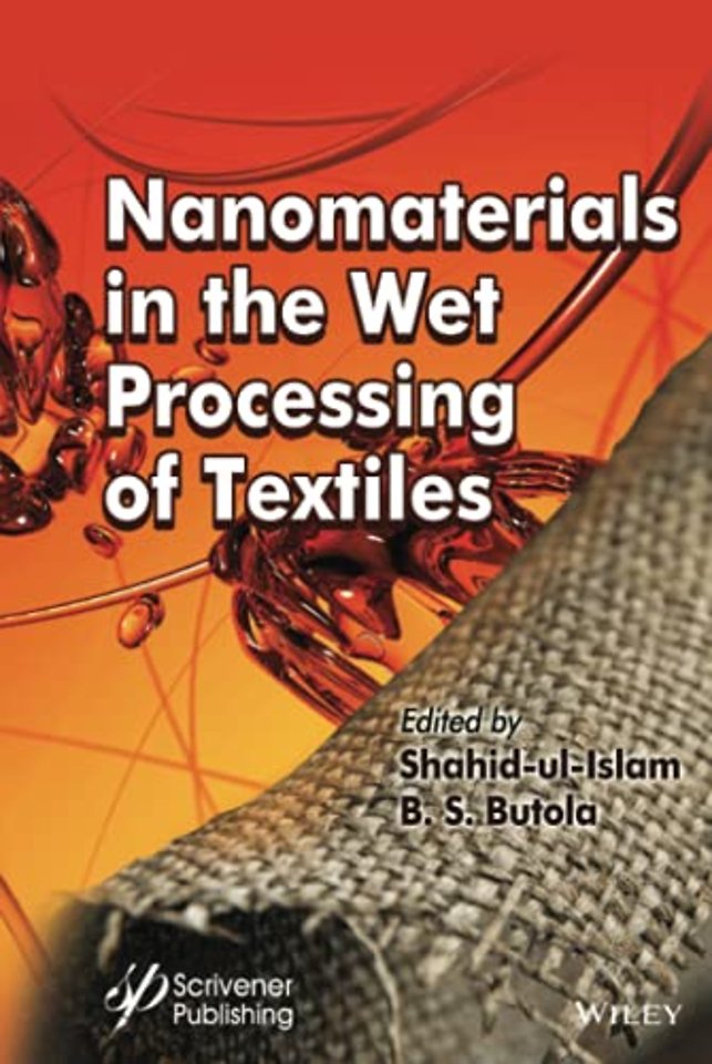 Nanomaterials in the Wet Processing of Textiles