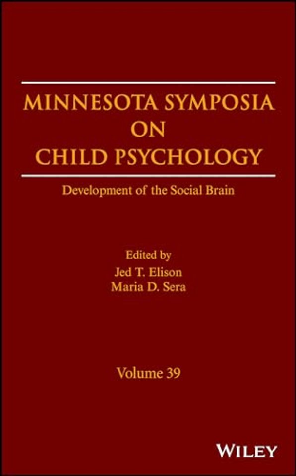 Development of the Social Brain, Volume 39