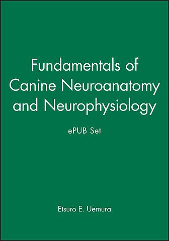 Fundamentals of Canine Neuroanatomy and Neurophysiology and ePUB Set