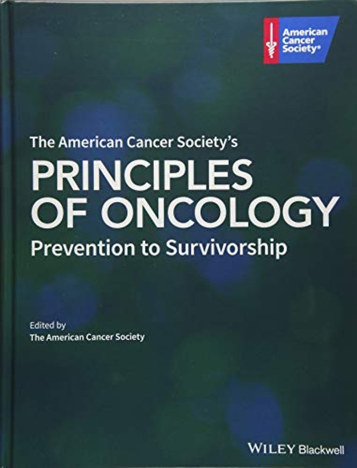 The American Cancer Society's Principles of Oncology