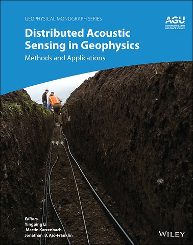 Distributed Acoustic Sensing in Geophysics – Methods and Applications