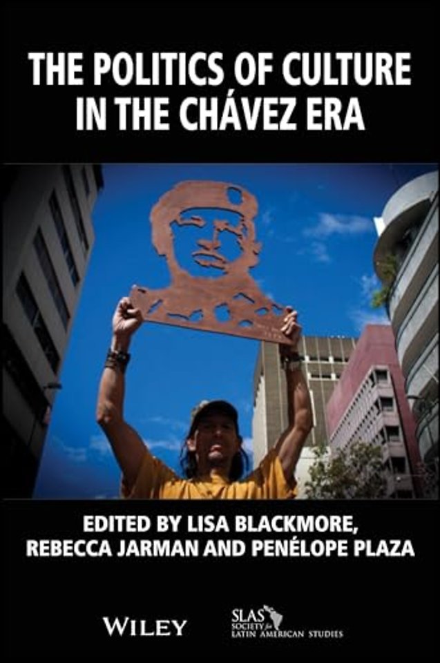 The Politics of Culture in the Chavez Era