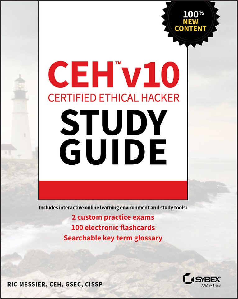 CEH v10 Certified Ethical Hacker Study Guide CEH v10 Certified Ethical Hacker Study Guide