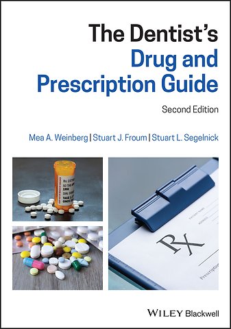 The Dentist′s Drug and Prescription Guide, 2e