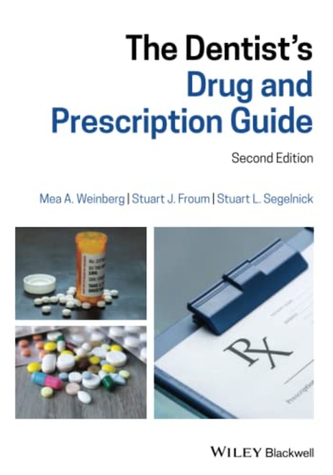 The Dentist′s Drug and Prescription Guide, 2e