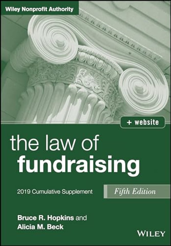 The Law of Fundraising, Fifth Edition 2019 Cumulative Supplement