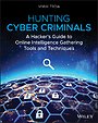 Hunting Cyber Criminals Hunting Cyber Criminals
