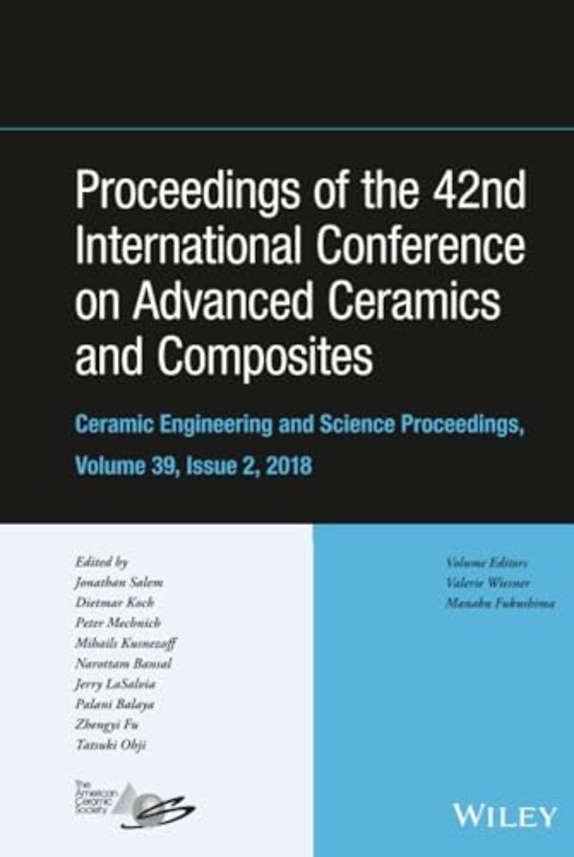 Proceedings of the 42nd International Conference on Advanced Ceramics and Composites, Volume 39, Issue 2