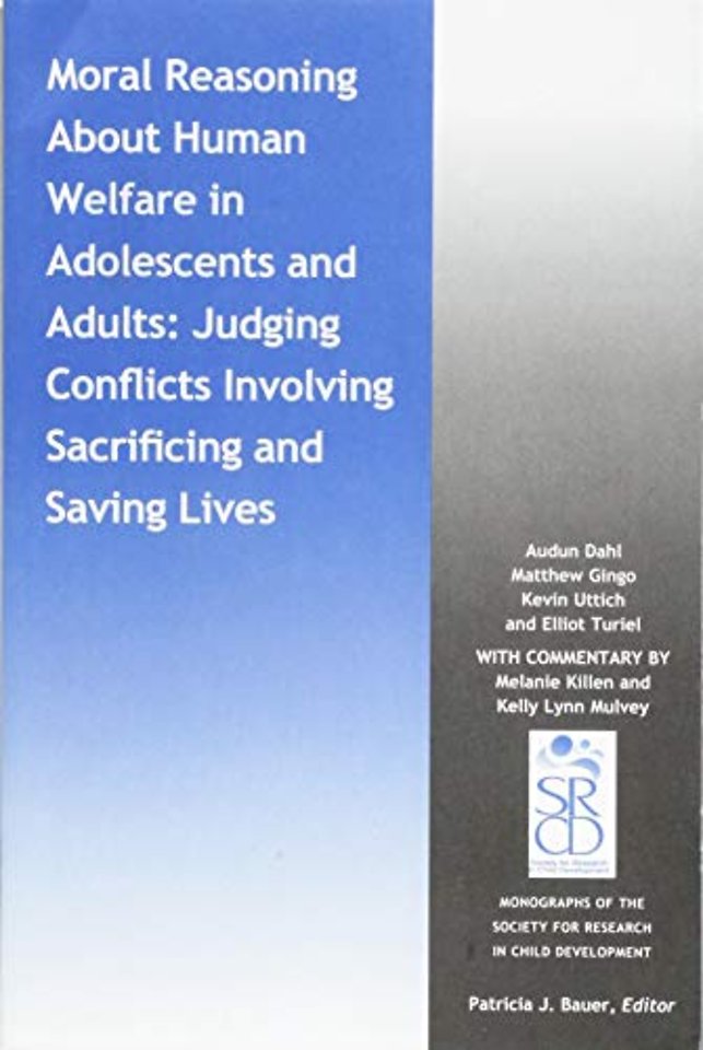 Moral Reasoning About Human Welfare in Adolescents and Adults