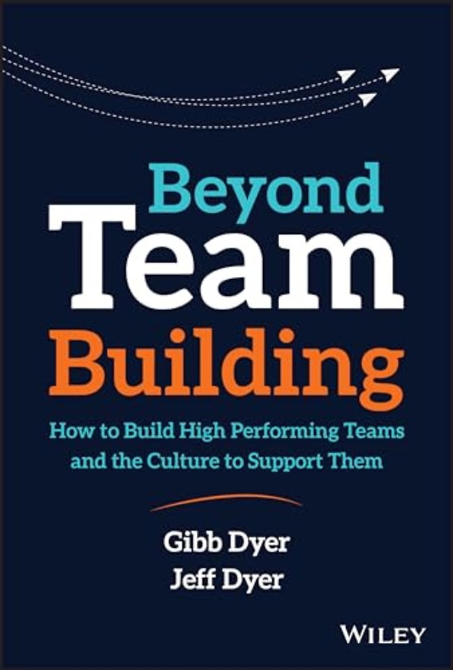 Beyond Team Building