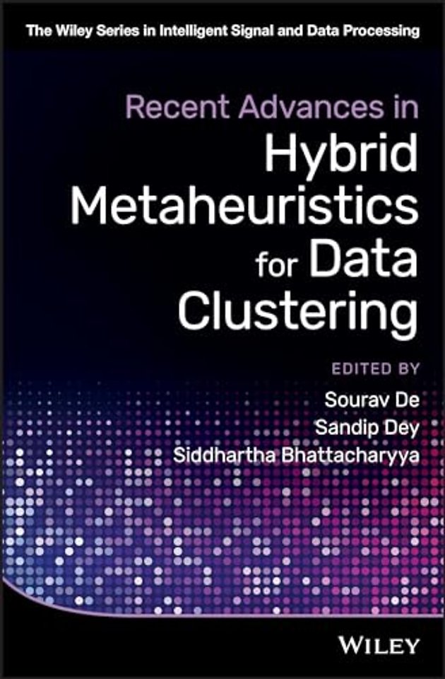 Recent Advances in Hybrid Metaheuristics for Data Clustering