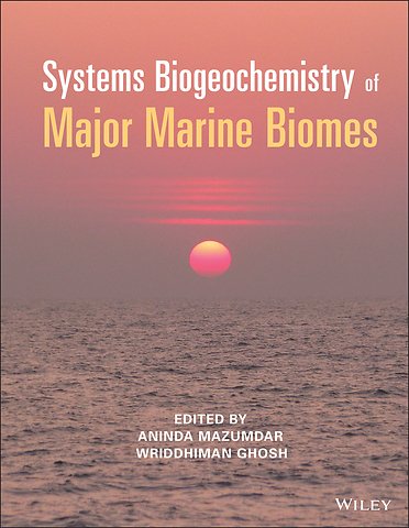 Systems Biogeochemistry of Major Marine Biomes