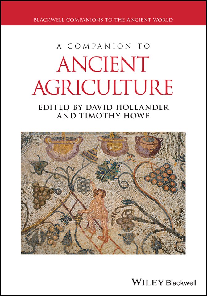 A Companion to Ancient Agriculture