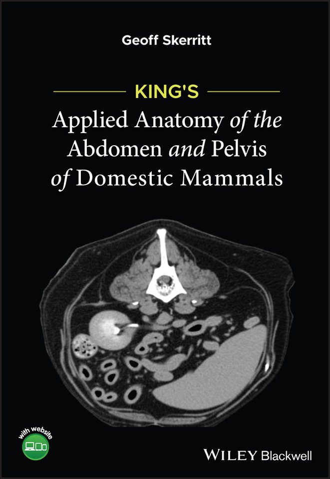 King′s Applied Anatomy of the Abdomen and Pelvis of Domestic Mammals