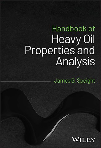 Handbook of Heavy Oil Properties and Analysis
