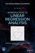 Introduction to Linear Regression Analysis, 6th Edition