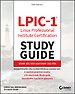 LPIC-1 Linux Professional Institute Certification Study Guide LPIC-1 Linux Professional Institute Certification Study Guide