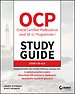 OCP Oracle Certified Professional Java SE 11 Programmer I Study Guide OCP Oracle Certified Professional Java SE 11 Programmer I Study Guide