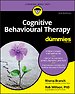 Cognitive Behavioural Therapy For Dummies Cognitive Behavioural Therapy For Dummies