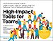 High-Impact Tools voor Teams High-Impact Tools voor Teams