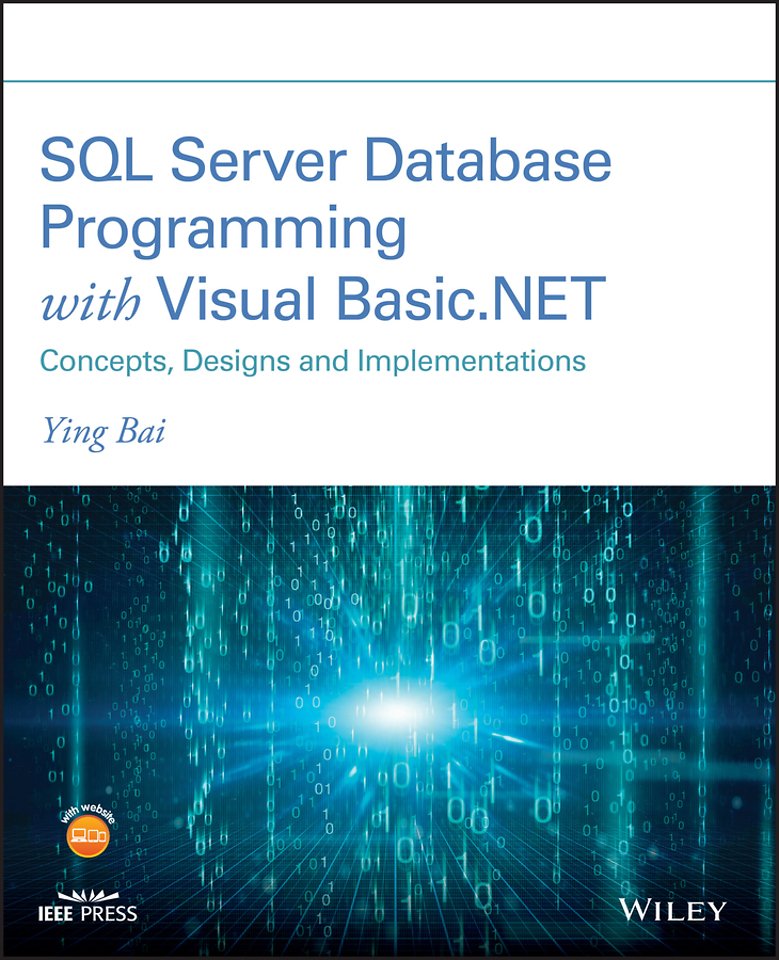 SQL Server Database Programming with Visual Basic. NET: Concepts, Designs and Implementations