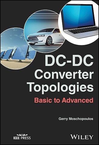 DC–DC Converter Topologies – Basic to Advanced