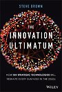 The Innovation Ultimatum