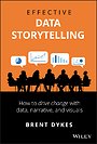 Effective Data Storytelling Effective Data Storytelling