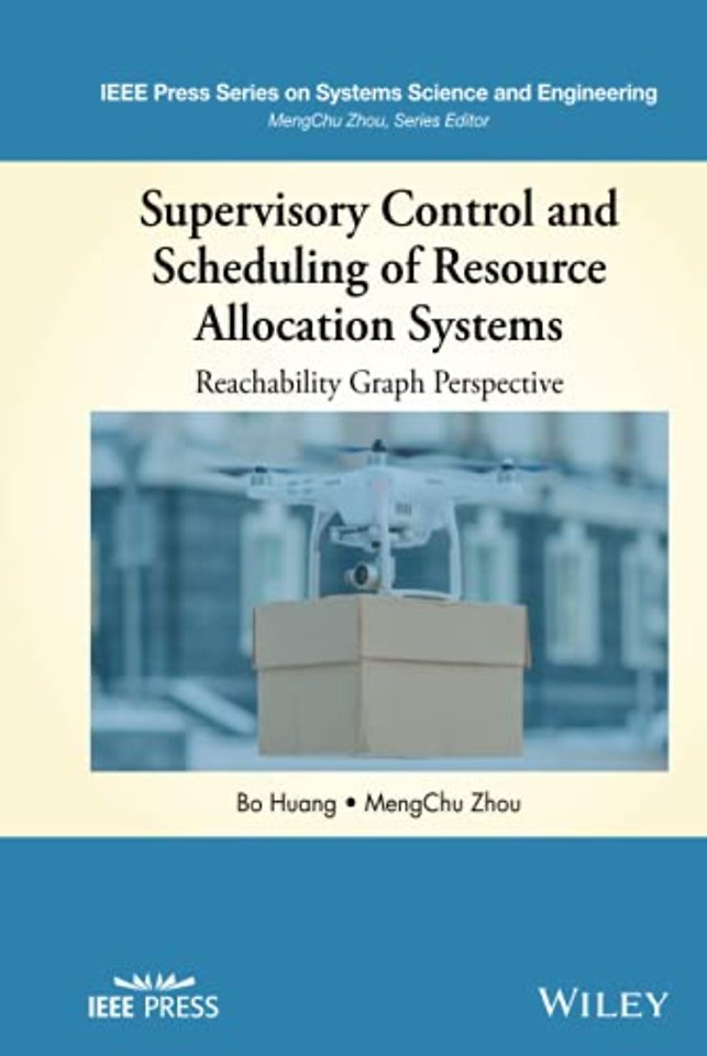 Supervisory Control and Scheduling of Resource Allocation Systems