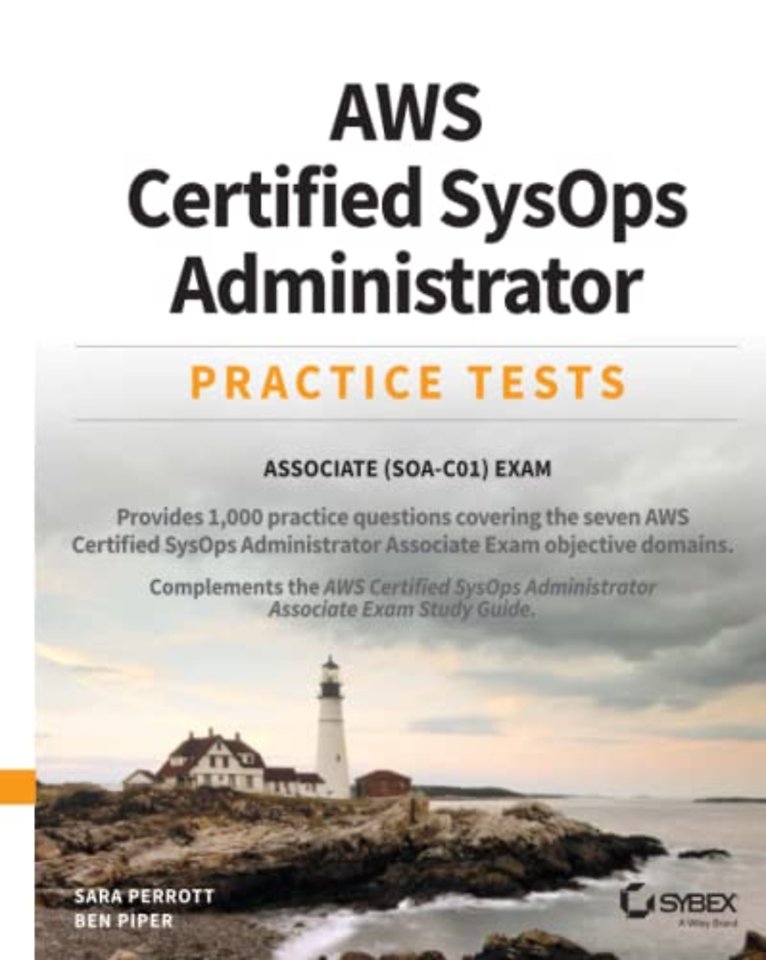 AWS Certified SysOps Administrator Practice Tests – Associate SOA–C01 Exam
