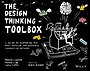 The Design Thinking Toolbox The Design Thinking Toolbox