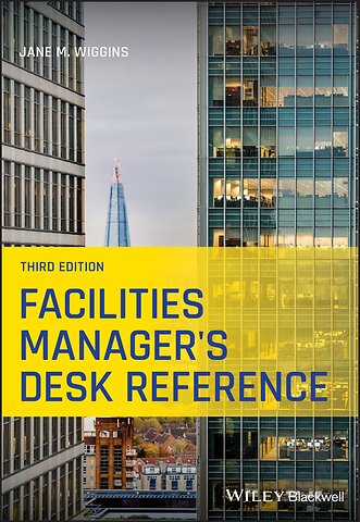 Facilities Manager′s Desk Reference