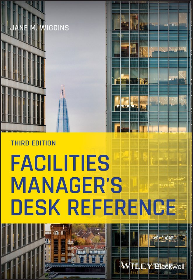 Facilities Manager′s Desk Reference