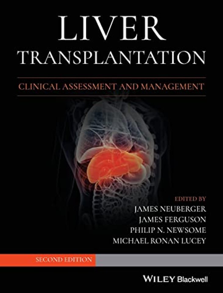 Liver Transplantation – Clinical Assessment and Management, 2nd edition